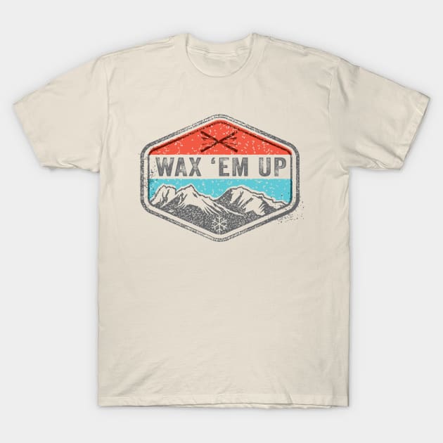 wax em up T-Shirt by spicoli13